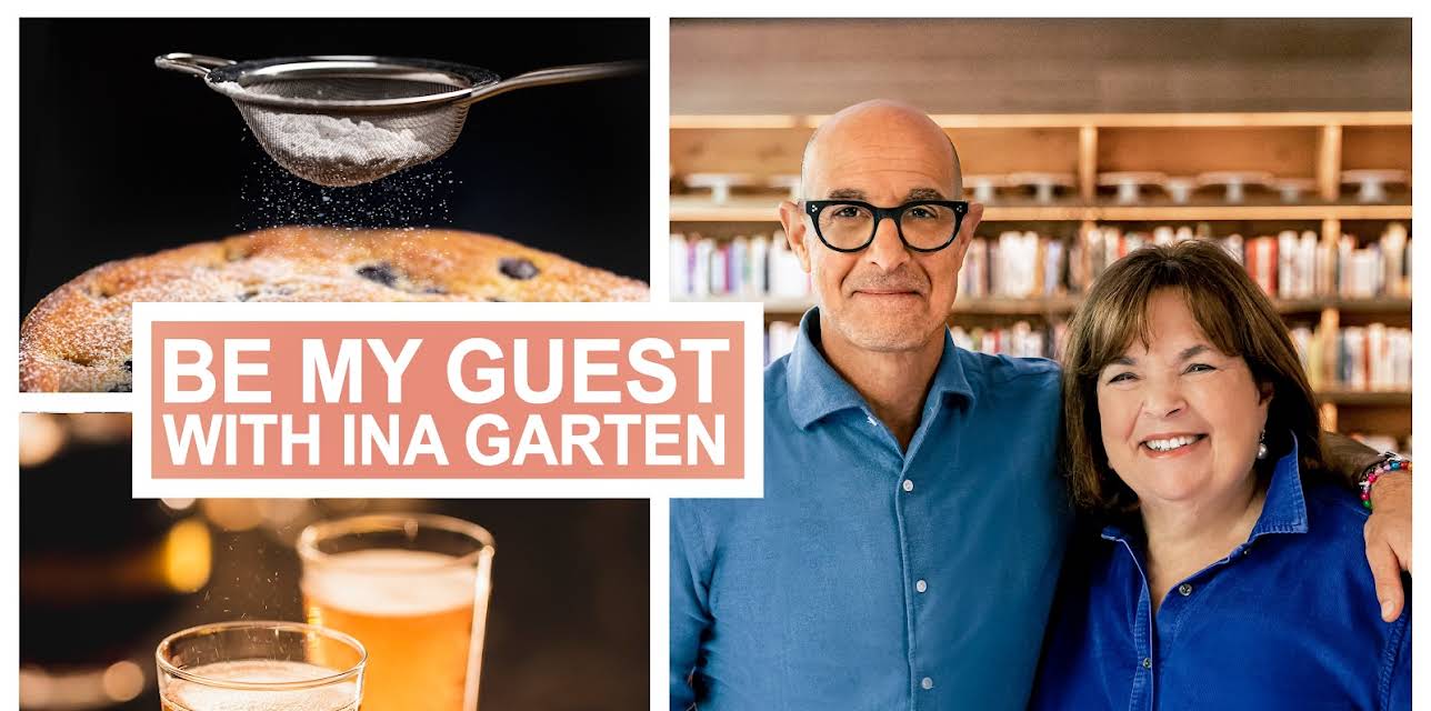 Be My Guest With Ina Garten