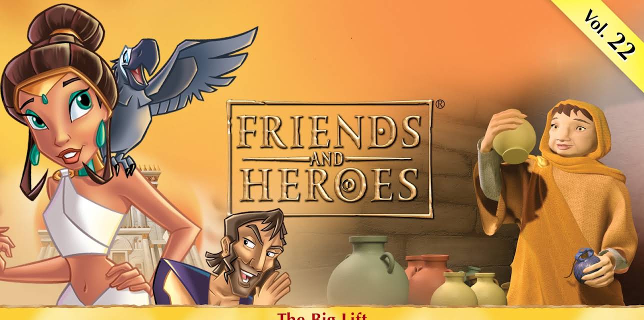 Friends and Heroes, Volume 22 - The Big Lift