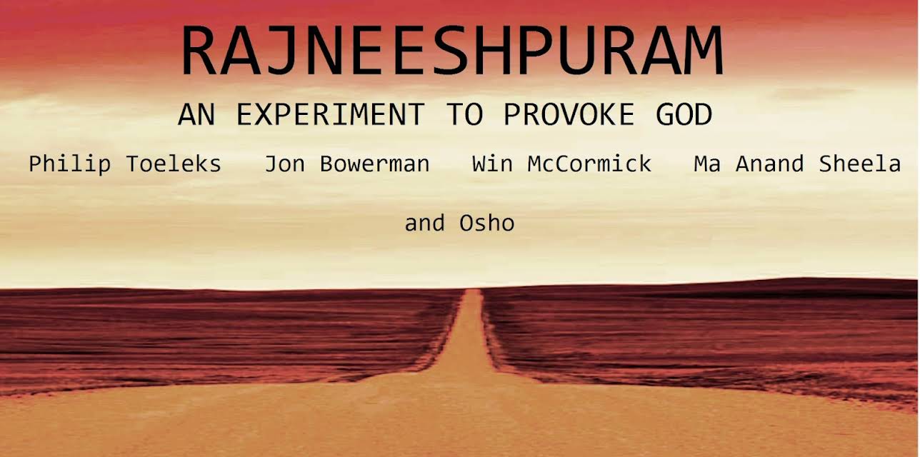 Rajneeshpuram, an Experiment to Provoke God (1993)