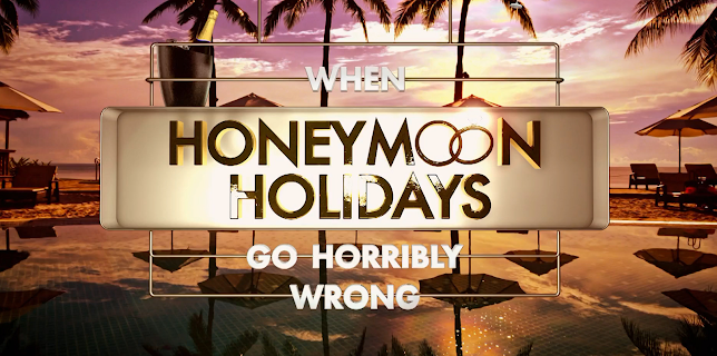 When Honeymoons Go Horribly Wrong (2023)