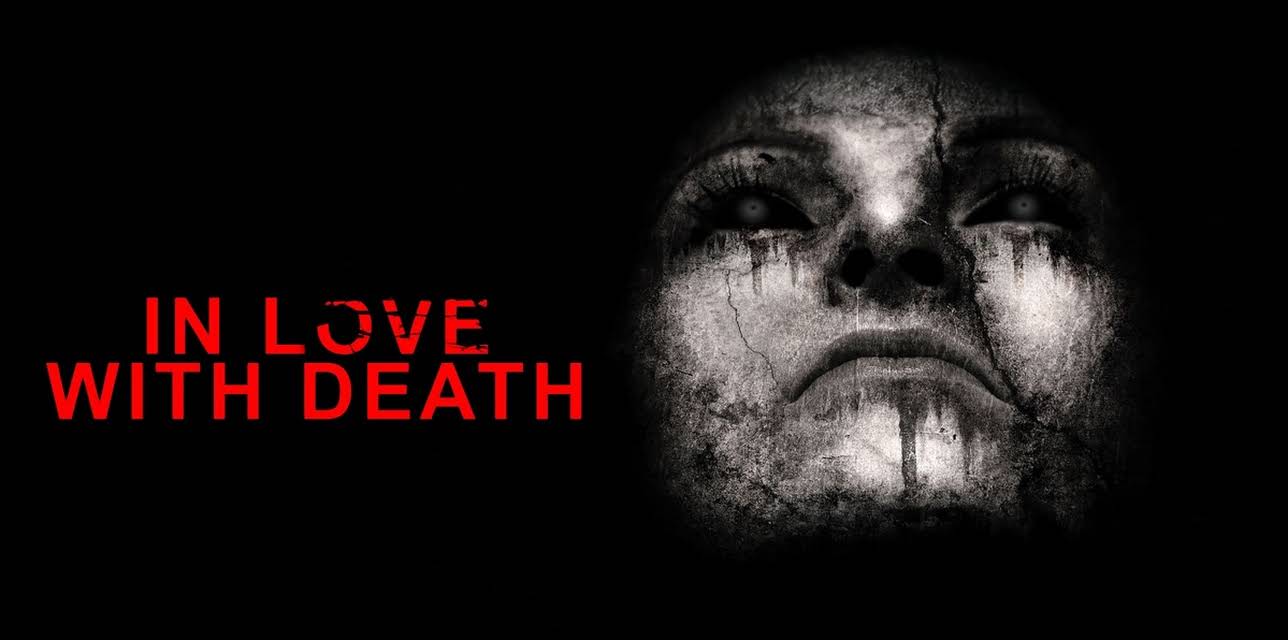In Love with Death (2022)