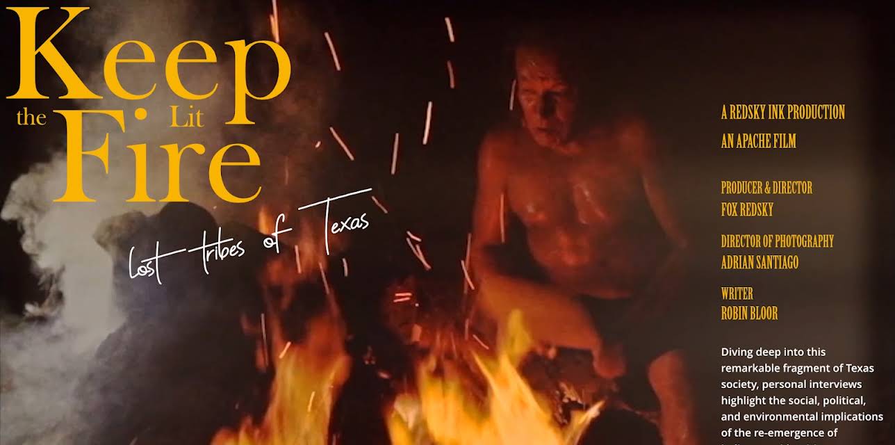 Keep the Fire  Lit- lost Tribes  of Texas (2019)