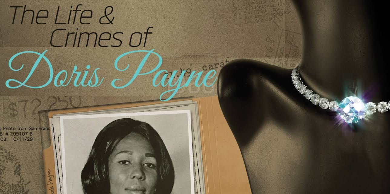 The Life and Crimes of Doris Payne (2015)