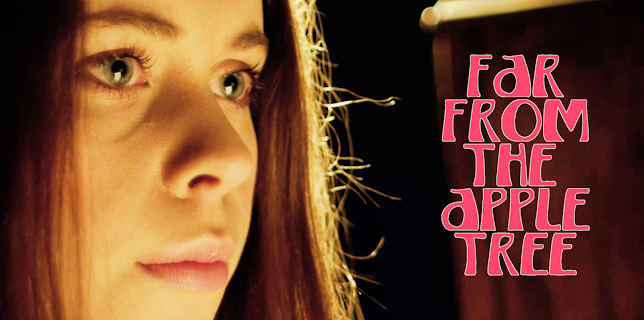 Far From the Apple Tree (2019)