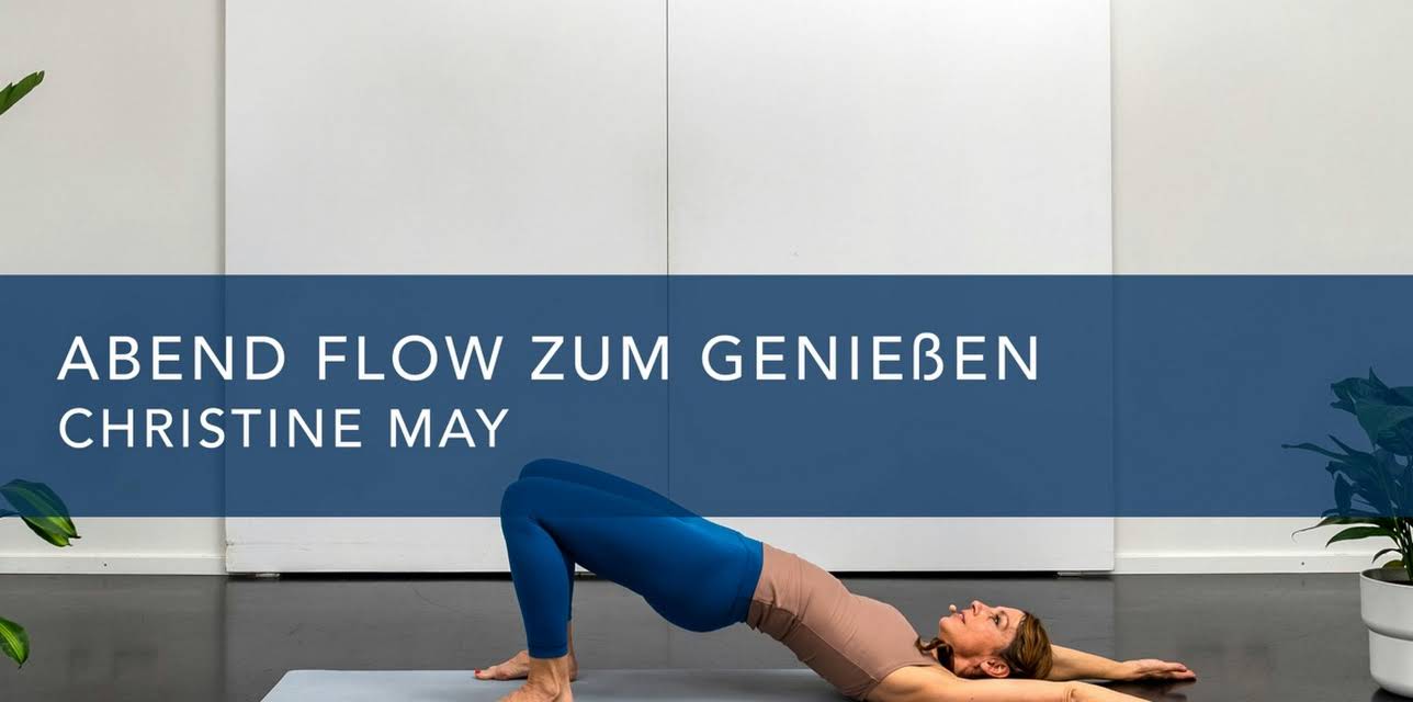 Abend Flow zum Genießen (2022)