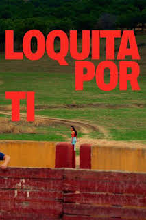 23:51: Loquita por ti | M. Drama | 6/26 2026