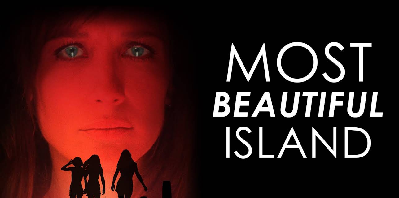 Most Beautiful Island (2017)