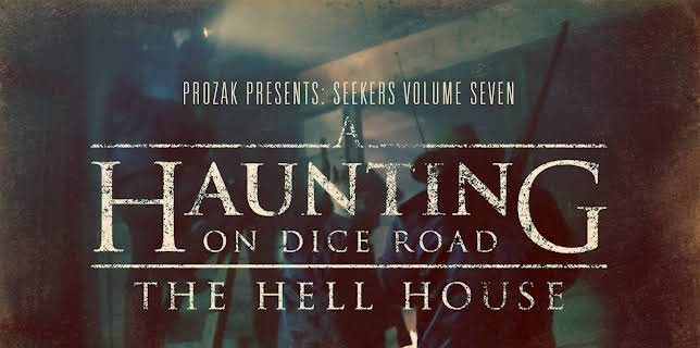 A Haunting on Dice Road: The Hell House (2016)