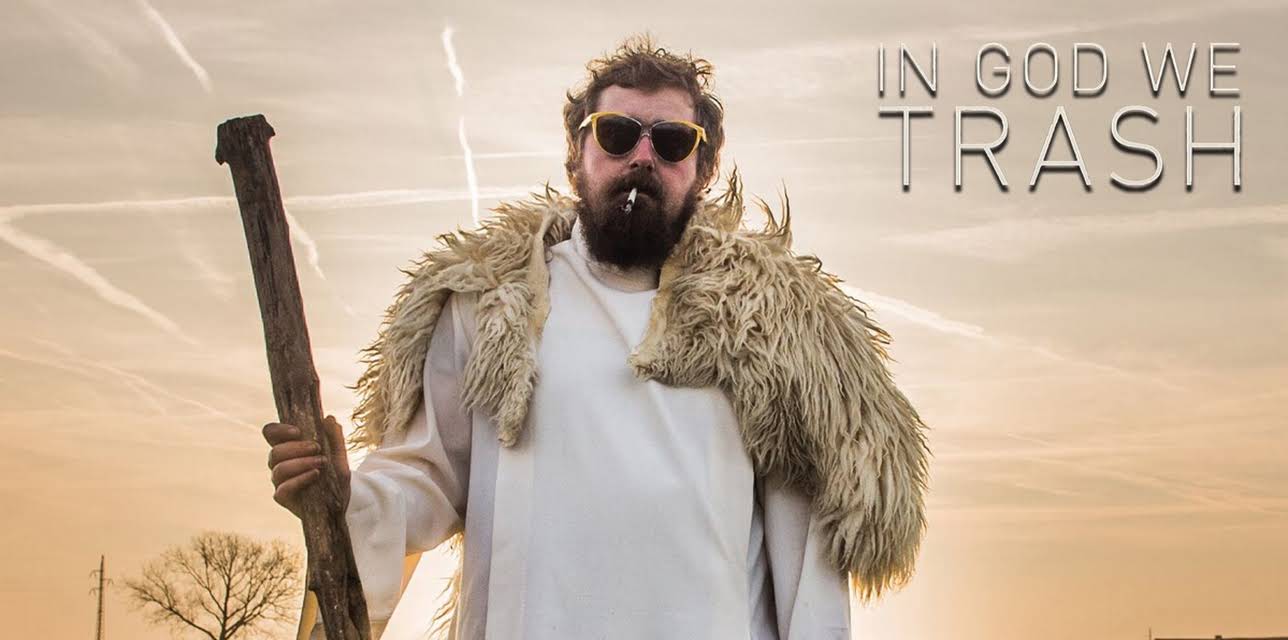 In God We Trash (2014)
