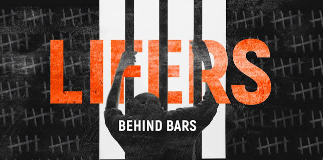 Lifers Behind Bars