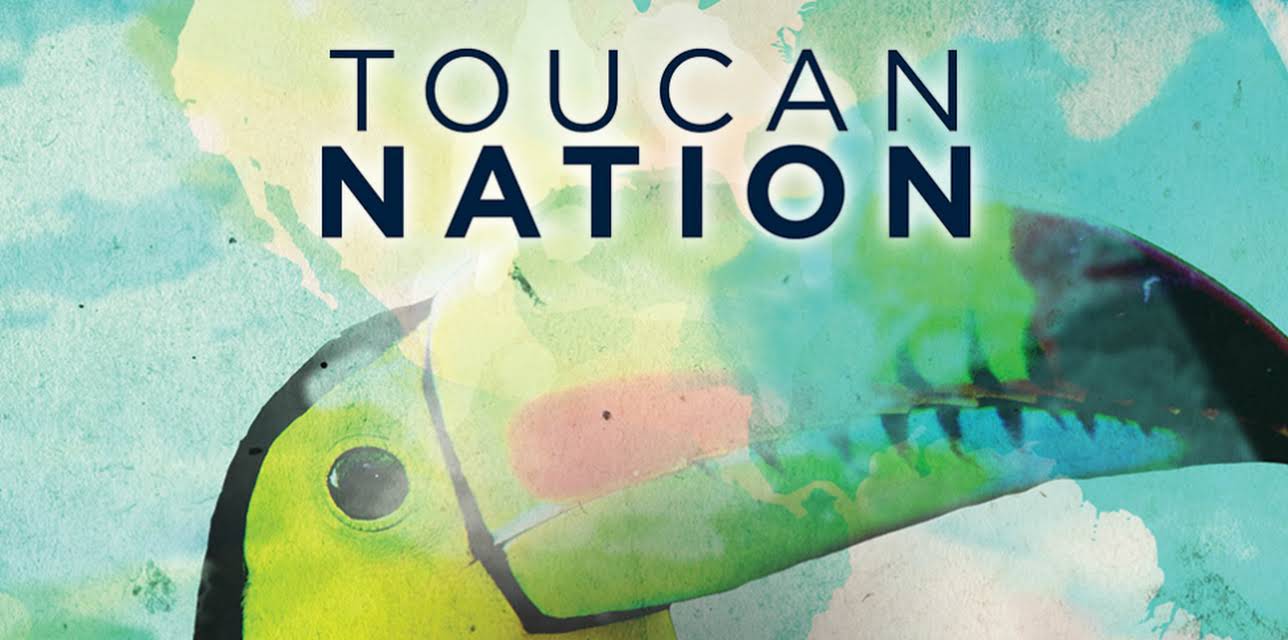 Toucan Nation Season 1