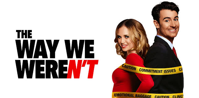 The Way We Weren't (2019)
