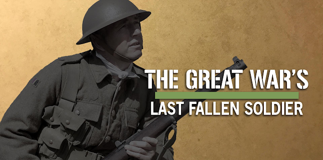 The Great War's Last Fallen Soldier (2013)