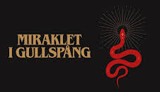 Miraklet i Gullspång - syntolkat