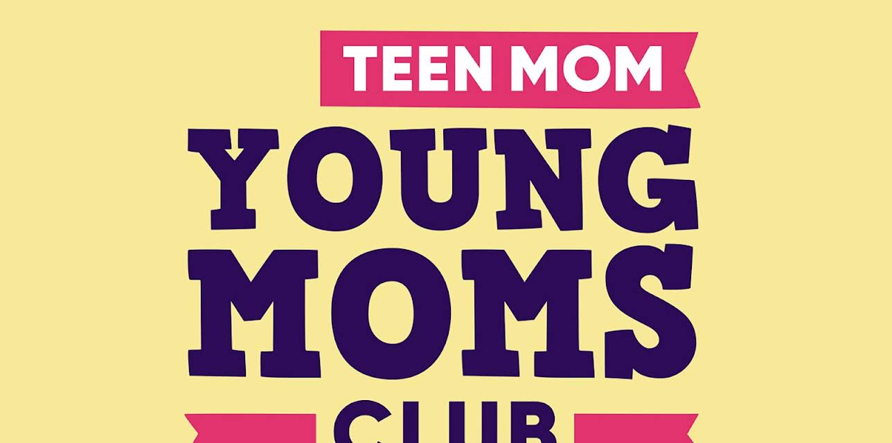 Teen Mom: Young Moms Club   Season 1