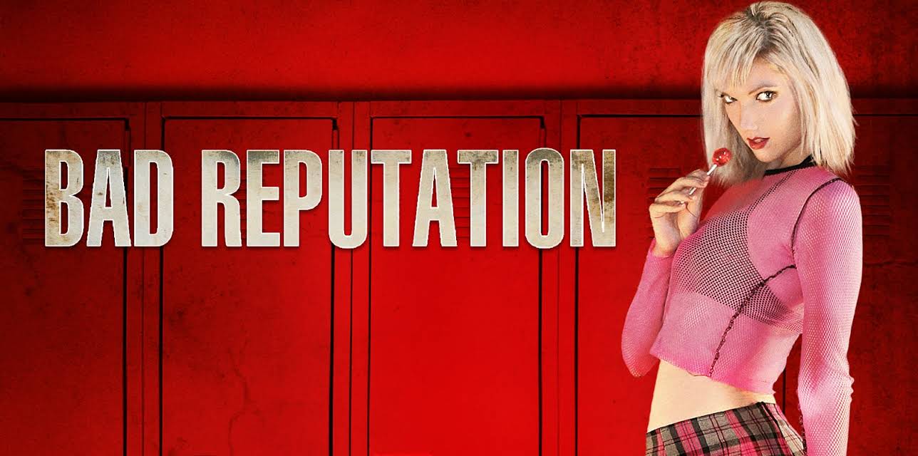 Bad Reputation (2005)