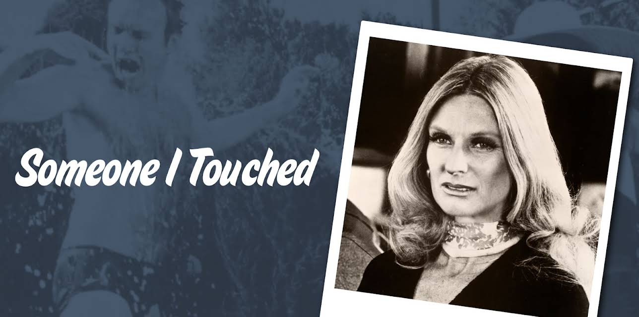Someone I Touched (1975)