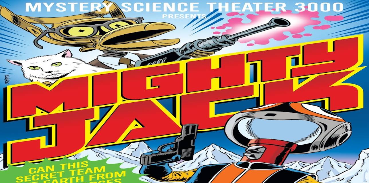 Mystery Science Theater 3000: Mighty Jack (1989)