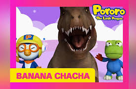 Pororo Banana Cha Cha Special: Banana Cha Cha (Dinosaur Ver.)