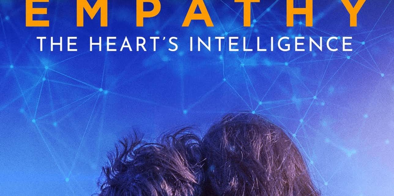 Empathy: The Heart's Intelligence (2018)