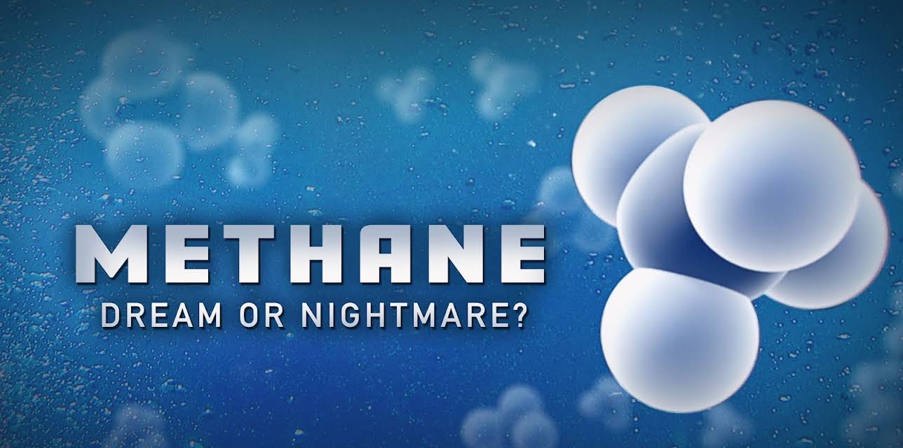 Methane: Dream or Nightmare? Season 1