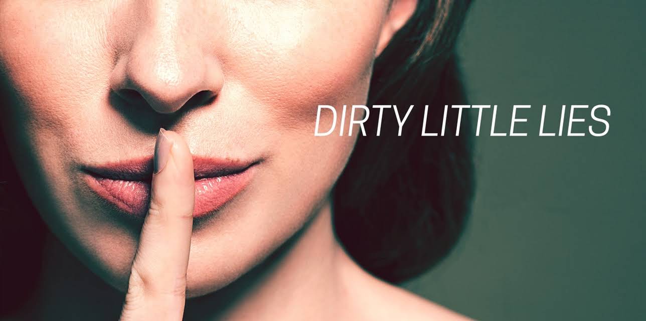 Dirty Little Lies