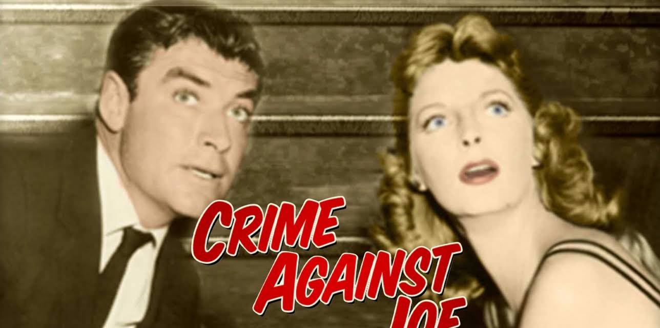Crime Against Joe (1956)
