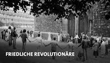 Friedliche Revolutionäre