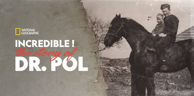 Incredible! The Story of Dr. Pol (2015)