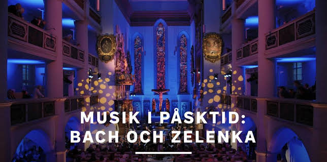 15:15: Musik i påsktid: Bach och Zelenka | SVT2 | 4/4 2026