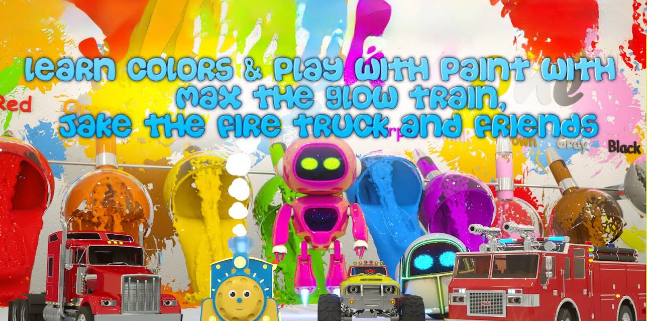 Learn Colors & Play with Paint with Max the Glow Train, Jake the Fire Truck and Friends
