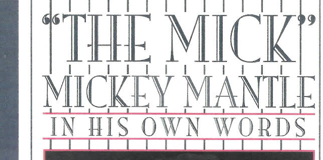 Mickey Mantle In His Own Words (2012)