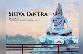 Shiva Tantra: Magical Mahashivratri in Ujjain
