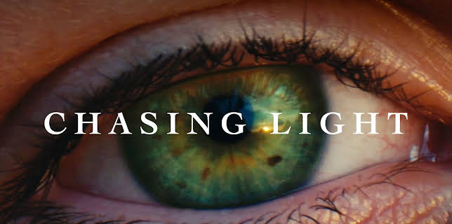 Chasing Light (2025)