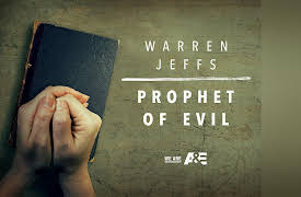 Warren Jeffs: Prophet of Evil Season 1: Warren Jeffs: Prophet of Evil