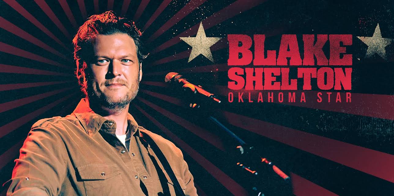 Blake Shelton: Oklahoma Star (2021)