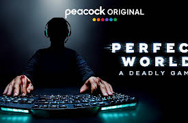 Perfect World: A Deadly Game S1: Part 2