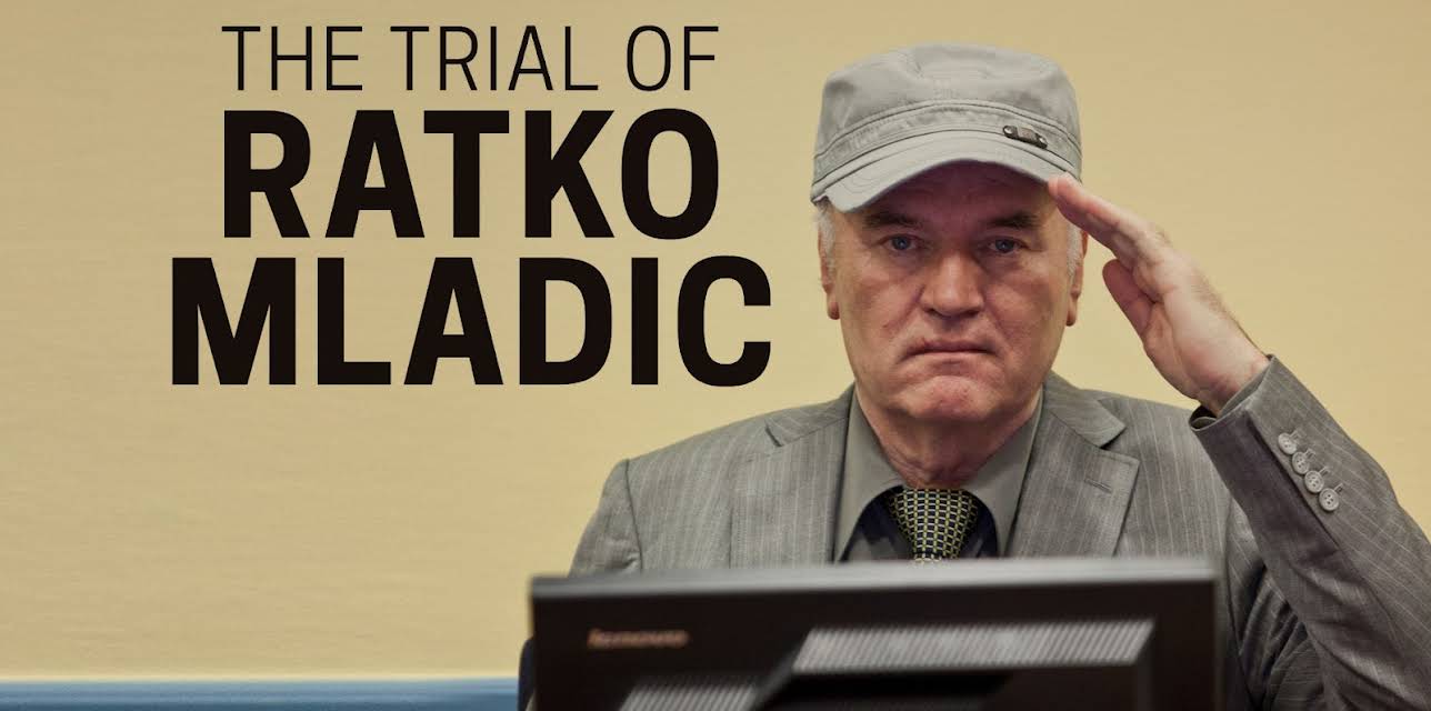 The Trial of Ratko Mladić (2018)