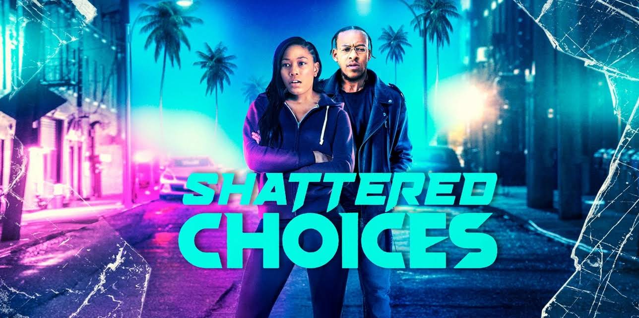 Shattered Choices (2022)