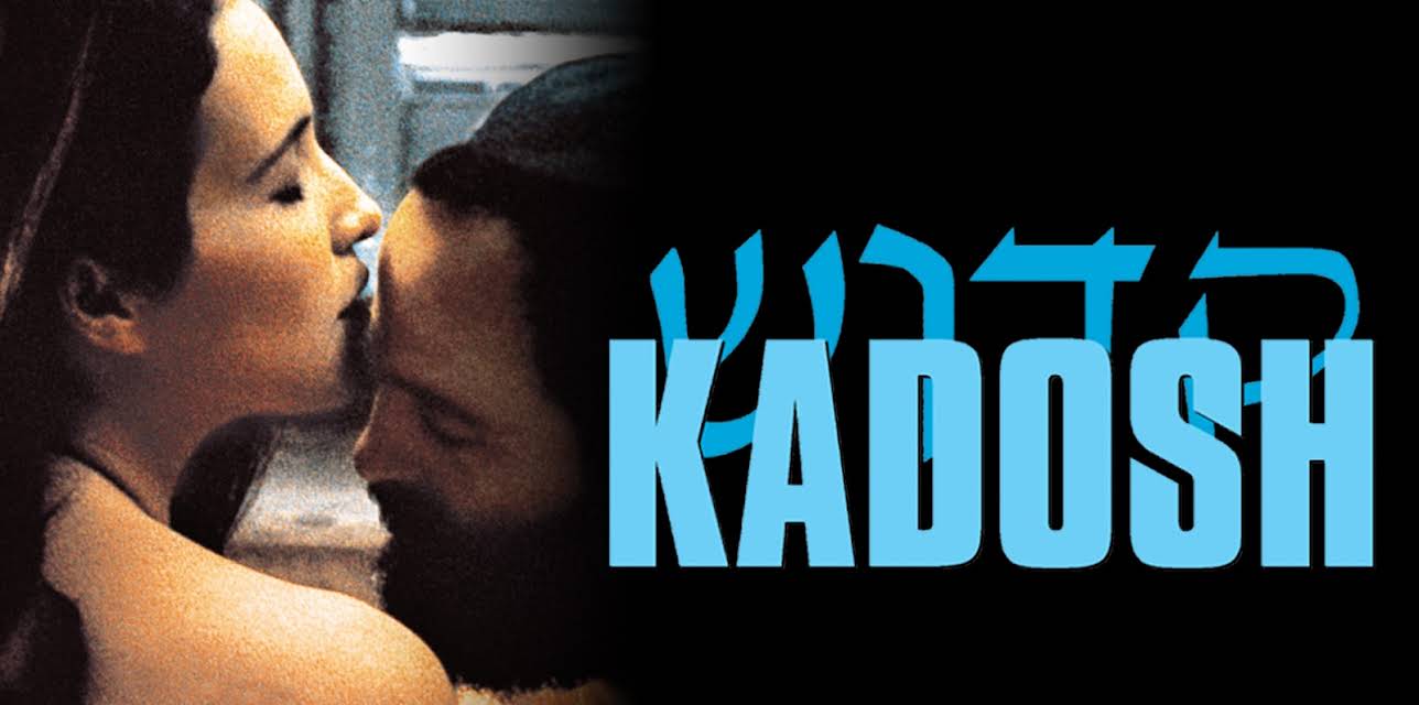 Kadosh (1999)