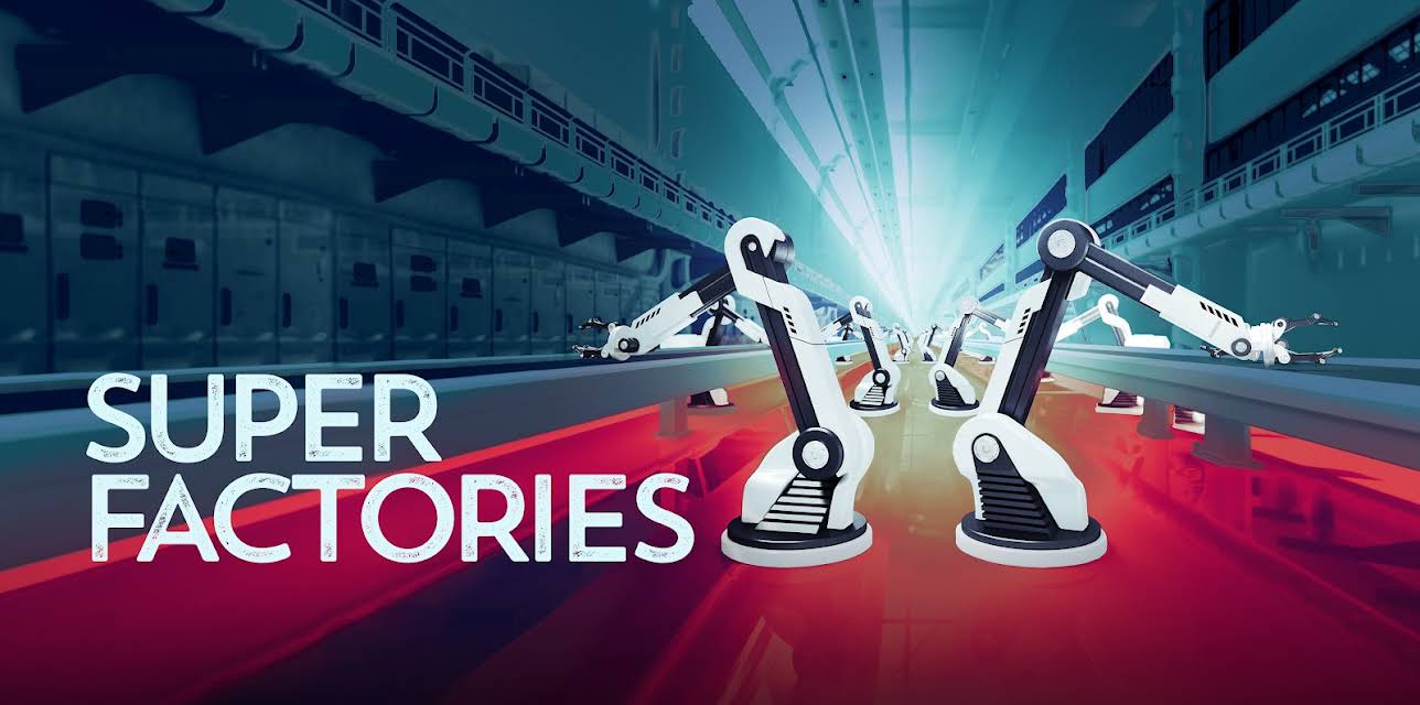 Super Factories