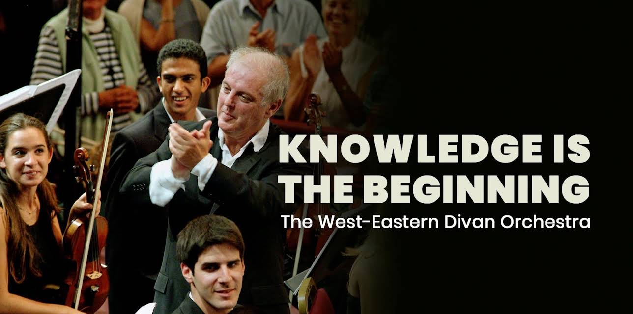 Knowledge is the Beginning - The West-Eastern Divan Orchestra (2005)