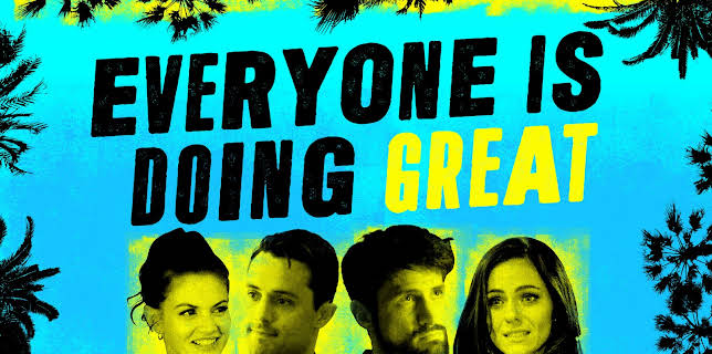 Everyone Is Doing Great