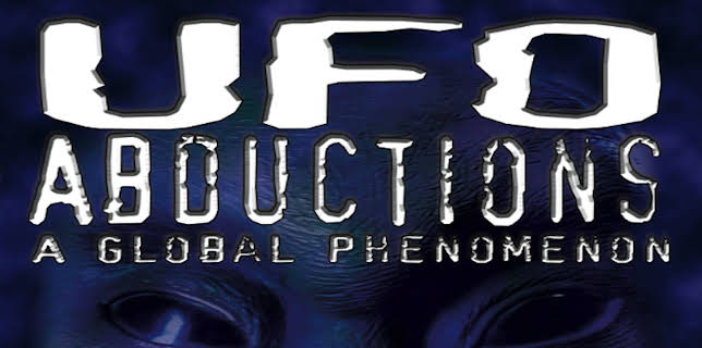 UFO Abductions, A  Global Phenomenon (2026)