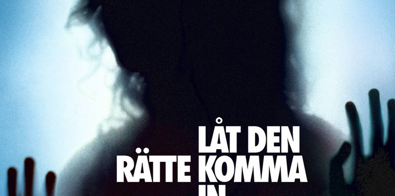 Let the Right One In (2009)