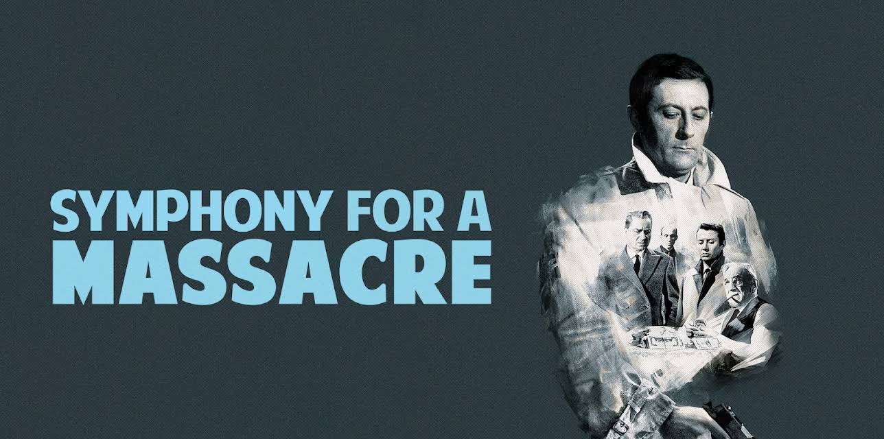 Symphony For A Massacre (1965)