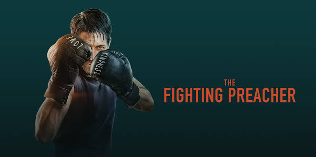 The Fighting Preacher (2019)