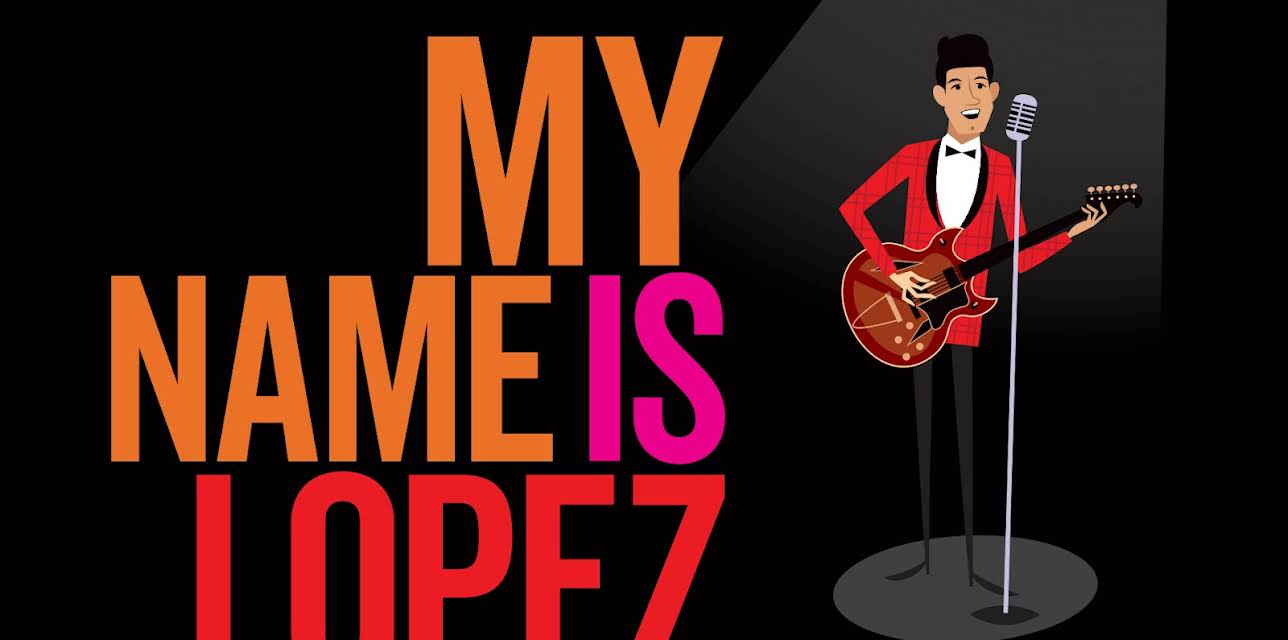 My Name is Lopez (2022)