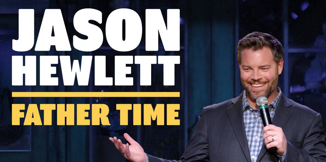 Jason Hewlett: Father Time (2017)