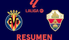 Resúmenes LALIGA EA Sports (T25/26): Villarreal - Elche